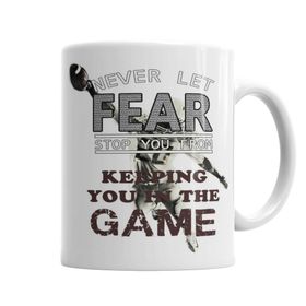 Baskı Dükkanı KB5228 Never Let Fear Stop You From Keeping You In The Game Kupa Bardak