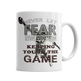 Baskı Dükkanı KB5228 Never Let Fear Stop You From Keeping You In The Game Kupa Bardak