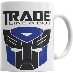 Baskı Dükkanı KB5428 Trade Like A Bot Porselen Kupa Bardak