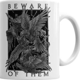 Baskı Dükkanı KB7167 Beware Of Them The Crow Porselen Kupa Bardak