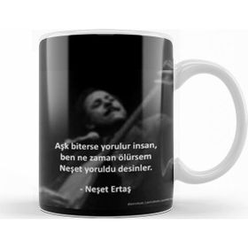 Baskı Dükkanı KB9616 Neşet Ertaş Söz 0 Porselen Kupa Bardak