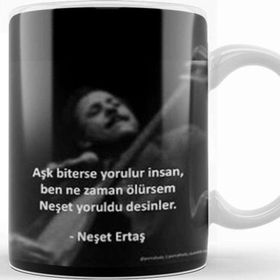 Baskı Dükkanı KB9616 Neşet Ertaş Söz 0 Porselen Kupa Bardak