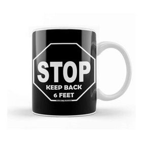 Baskı Dükkanı Keep Back Stop Keep Back 6 Feet Kupa