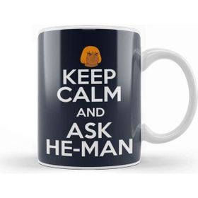 Baskı Dükkanı Keep Calm And Ask He Man Masters Of The Universe Porselen Beyaz Kupa Bardak