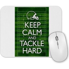 Baskı Dükkanı Keep Calm And Tackle Hard Football Mouse Pad