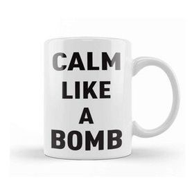 Baskı Dükkanı Keep Calm Like a Bomb Kupa