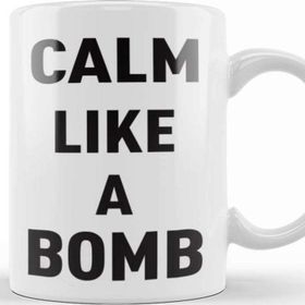 Baskı Dükkanı Keep Calm Like a Bomb Kupa