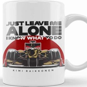 Baskı Dükkanı Kimi Raikkonen Just Leave Me Alone I Know What To Do Kupa