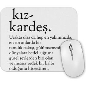 Baskı Dükkanı Kiz Kardeş Kelime Mouse Pad