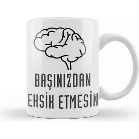 Baskı Dükkanı Komik Söz Başınızdan Eksik Etmesin Kupa
