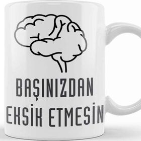 Baskı Dükkanı Komik Söz Başınızdan Eksik Etmesin Kupa