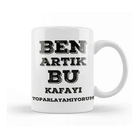 Baskı Dükkanı Komik Söz Bu Kafayı Toparlayamıyorum Kupa