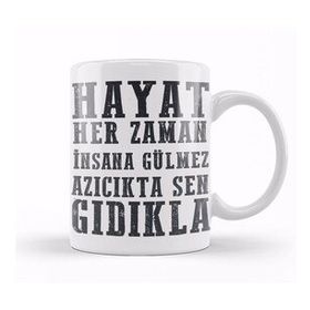 Baskı Dükkanı Komik Söz Hayat Herzaman Insana Gülmez Kupa