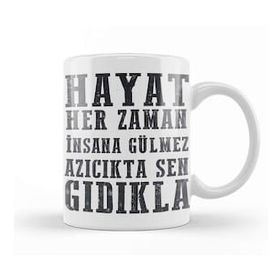 Baskı Dükkanı Komik Söz Hayat Herzaman Insana Gülmez Kupa