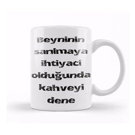 Baskı Dükkanı Komik Söz Ihtiyacın Olduğunda Kahveyi Dene Kupa