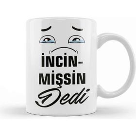 Baskı Dükkanı Komik Söz Incinmişsin Dedi Kupa