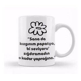 Baskı Dükkanı Komik Söz Sana Kızgınım Papatya Kupa