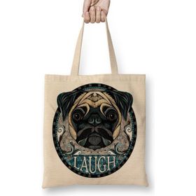 Baskı Dükkanı Laugh Pug Köpek 02 Bez Çanta