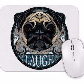 Baskı Dükkanı Laugh Pug Köpek Mouse Pad