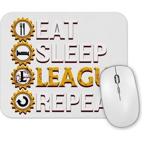 Baskı Dükkanı League of Legends Eat Sleep League Repeat Funny Gifts Mouse Pad
