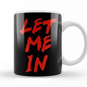 Baskı Dükkanı Let Me In Kupa
