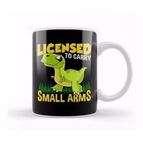 Baskı Dükkanı Licensed To Carry Small Arms Funny Dinosaur Pun Kupa