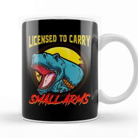 Baskı Dükkanı Licensed To Carry Small Arms Funny Dinosaur Pun Kupa