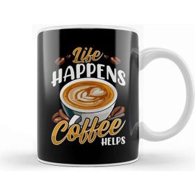 Baskı Dükkanı Life Happens Coffee Helps Funny Caffeine Lover Kupa