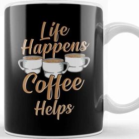 Baskı Dükkanı Life Happens Coffee Helps Funny Caffeine Lover Kupa