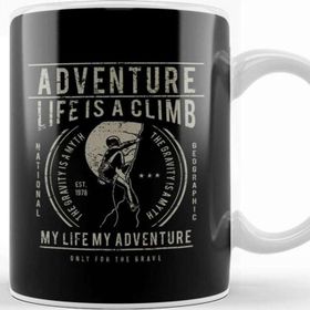 Baskı Dükkanı Life Is A Climb Adventure Kupa