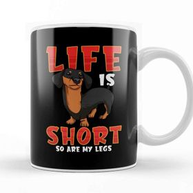 Baskı Dükkanı Life Is Short So Are My Legs Dachshund Kupa
