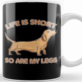 Baskı Dükkanı Life Is Short So Are My Legs Dachshund Wiener Dog Kupa