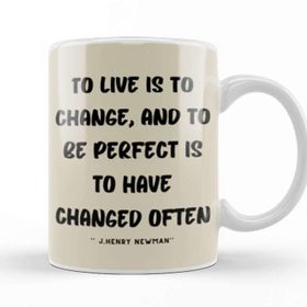 Baskı Dükkanı Life Quotes Style Lover Sayings Words Gifs John Henry Newman Kupa