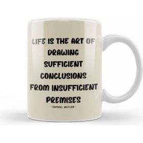 Baskı Dükkanı Life Quotes Style Lover Sayings Words Gifts Samuel Butler Kupa