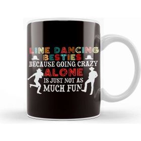 Baskı Dükkanı Line Dancing Besties Line Dancer Country Dance Western Music Kupa