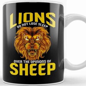 Baskı Dükkanı Lions Do Not Lose Sleep Over The Opinions Of Sheep Kupa