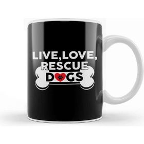 Baskı Dükkanı Live Love Rescue Dogs Cute Dog Owners Kupa