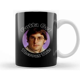 Baskı Dükkanı Louis Theroux Gotta Get Theroux This Daniel Bedingfield Kupa