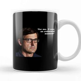 Baskı Dükkanı Louis Theroux Quote For Me It Was An Awkward Moment Kupa