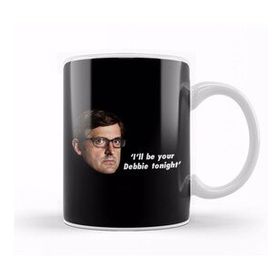 Baskı Dükkanı Louis Theroux Quote I'll Be Your Debbie Tonight Kupa