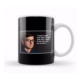 Baskı Dükkanı Louis Theroux Quote Knew It Was Time To Leave Kupa
