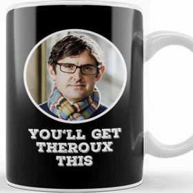 Baskı Dükkanı Louis Theroux You'll Get Theroux This Kupa