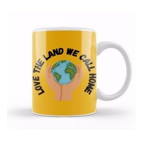 Baskı Dükkanı Love The Land We Call Home Earth Day 2021 Kupa