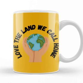 Baskı Dükkanı Love The Land We Call Home Earth Day 2021 Kupa