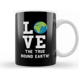 Baskı Dükkanı Love The True Round Earth Kupa