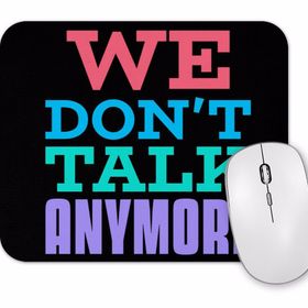 Baskı Dükkanı Lyric We Dont Talk Anymore Mouse Pad