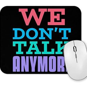 Baskı Dükkanı Lyric We Dont Talk Anymore Mouse Pad