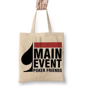 Baskı Dükkanı Main Event Poker Friends Bez Çanta