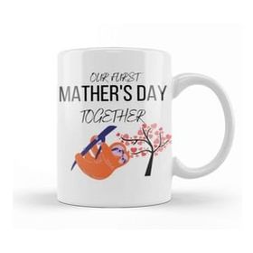 Baskı Dükkanı Mathers Day 2021 Our Furst Mather's Day Together Kupa