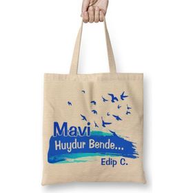 Baskı Dükkanı Mavi Huydur Bende Edip C Bez Çanta